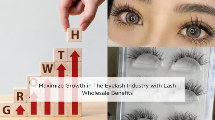 maximize-growth-in-the-eyelash-industry-with-lash-wholesale-benefits