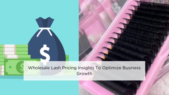 wholesale-lash-pricing-insights-to-optimize-business-growth