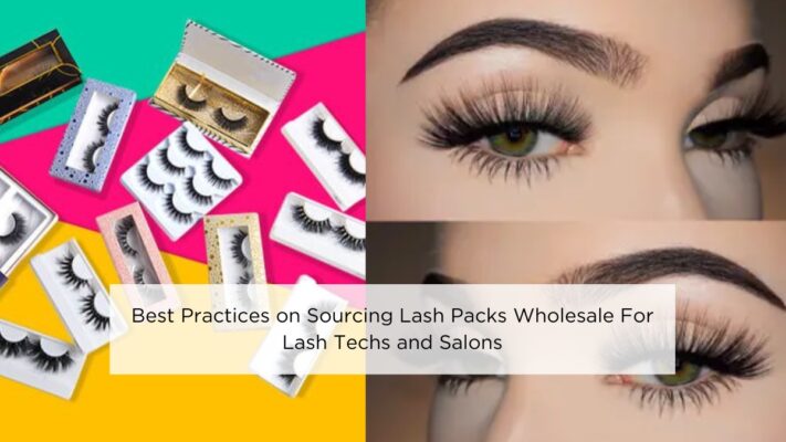 best-practices-on-sourcing-lash-packs-wholesale-for-lash-techs-and-salons