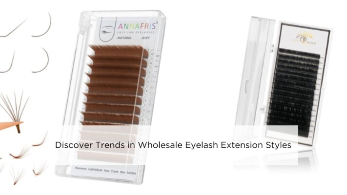 discover-trends-in-wholesale-eyelash-extension-styles