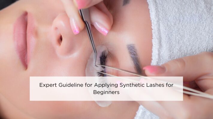 expert-guideline-for-applying-synthetic-lashes-for-beginners