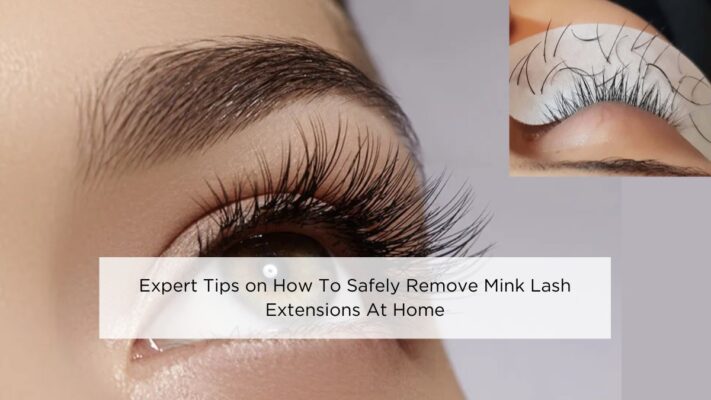 expert-tips-on-how-to-safely-remove-mink-lash-extensions-at-home
