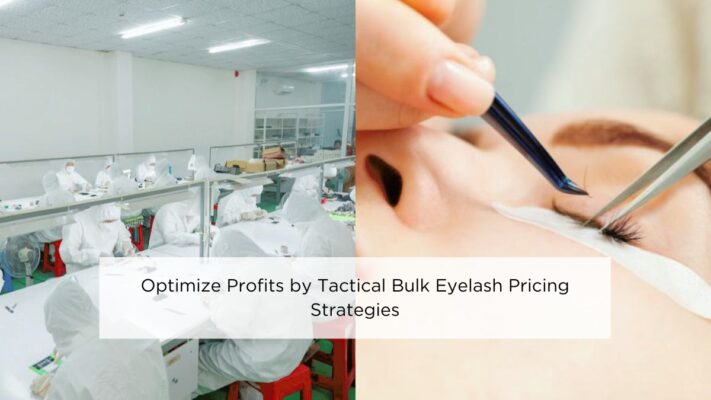 optimize-profits-by-tactical-bulk-eyelash-pricing-strategies
