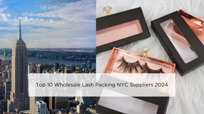 top-10-wholesale-lash-packing-nyc-suppliers-2024