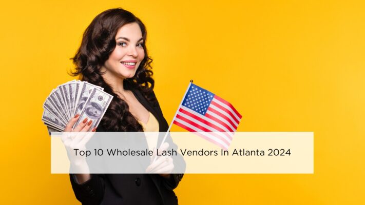 top-10-wholesale-lash-vendors-in-atlanta-2024