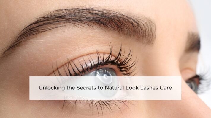 unlocking-the-secrets-to-natural-look-lashes-care
