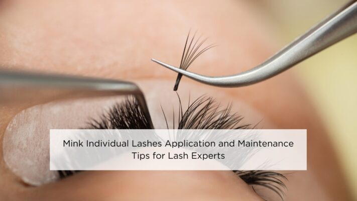 mink-individual-lashes-application-and-maintenance-tips-for-lash-experts