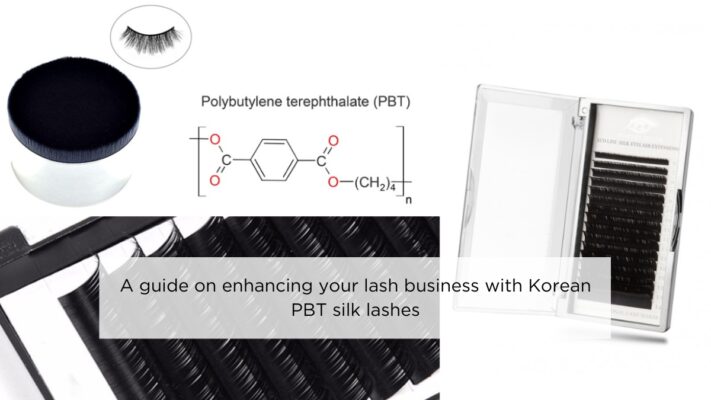 a-guide-on-enhancing-your-lash-business-with-korean-pbt-silk-lashes