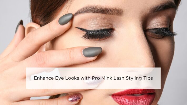 enhance-eye-looks-with-pro-mink-lash-styling-tips